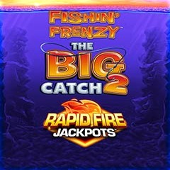Fishin Frenzy The Big Catch 2 Rapid Fire Jackpots